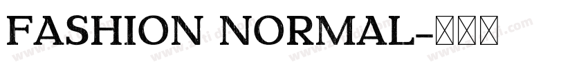 Fashion Normal字体转换
